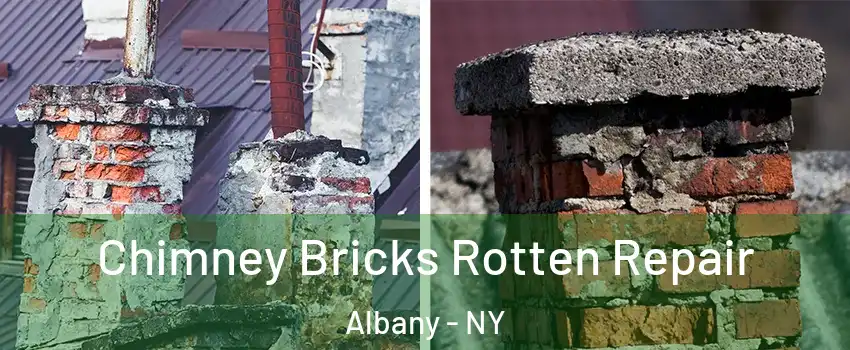  Chimney Bricks Rotten Repair Albany - NY