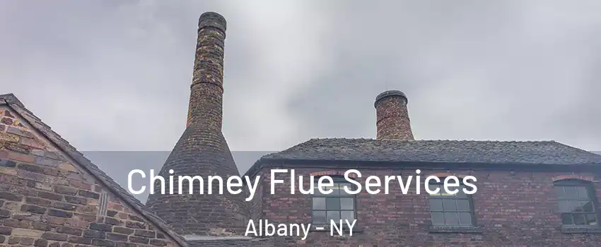  Chimney Flue Services Albany - NY