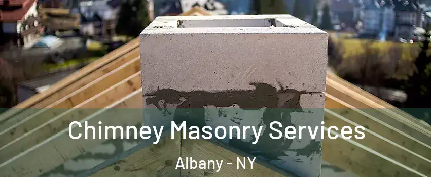  Chimney Masonry Services Albany - NY