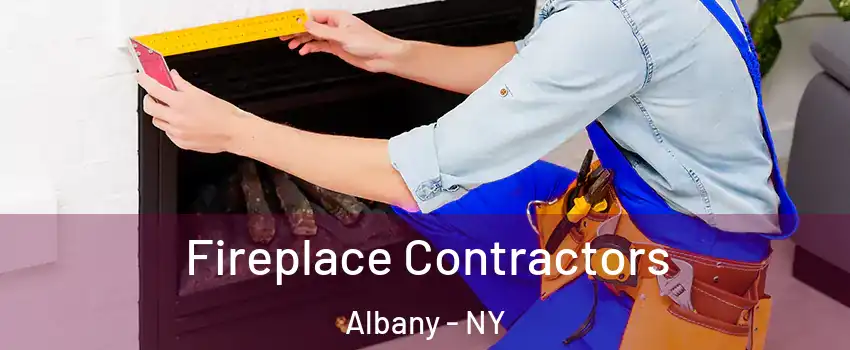  Fireplace Contractors Albany - NY