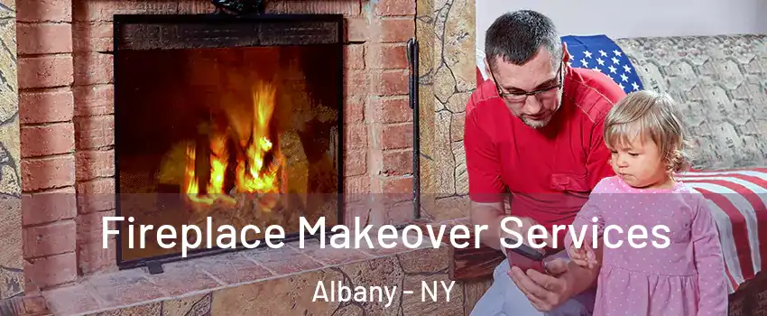  Fireplace Makeover Services Albany - NY
