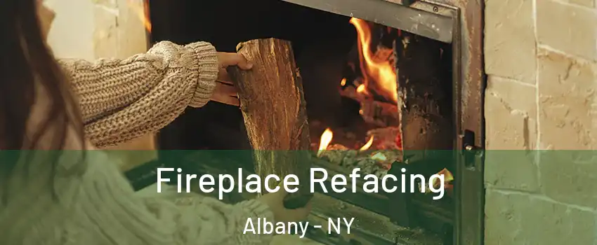  Fireplace Refacing Albany - NY