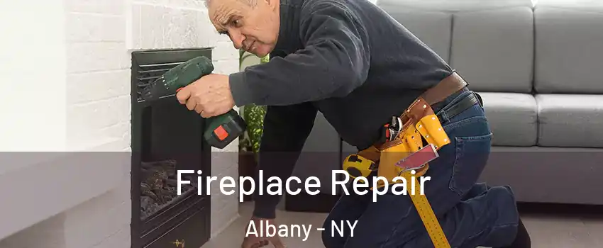  Fireplace Repair Albany - NY