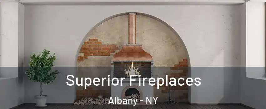  Superior Fireplaces Albany - NY